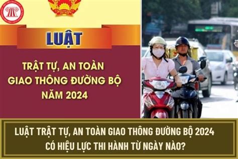 Luật trật tự, an toàn giao thông đường bộ số 36/2024/QH15 ngày 27/6/2024 củ quốc hội.